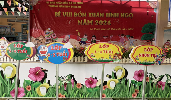 HỘI XUÂN CỦA TRẺ TRƯỜNG MẦM NON ĐỊNH AN NĂM HỌC 2025 – 2026